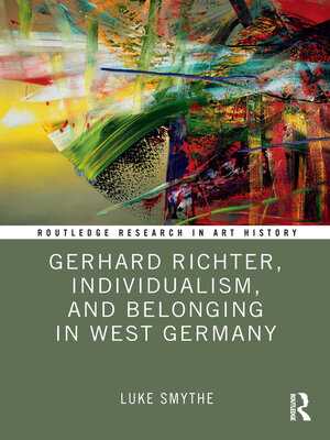 cover image of Gerhard Richter, Individualism, and Belonging in West Germany